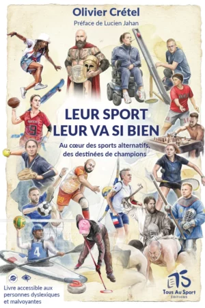 Couverture de Leur Sport Leur Va Si Bien avec les illustrations des champions et championnes ainsi que des éléments visuels évoquant les différents sports à l'honneur dans l'ouvrage